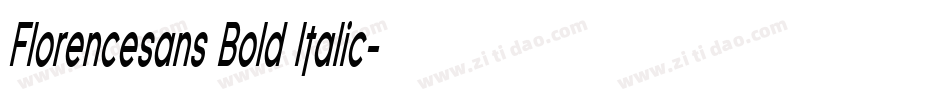 Florencesans Bold Italic字体转换